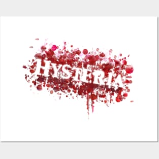 Hysteria Posters and Art